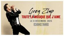 Greg Zlap -  - 8 Décembre 2025 - Casino de Paris - Billetterie - Paris