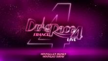 Drag Race France Live - Saison 4 - 24 Septembre Au 3 Octobre 2026 - Casino de Paris - Billetterie - Paris