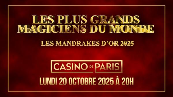 MANDRAKES D'OR 2025