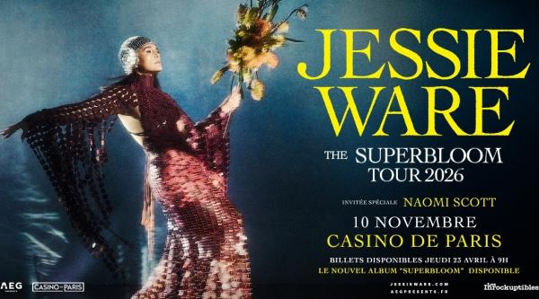 Jessie Ware - The Superbloom Tour 2026 - 10 Novembre 2026 - Casino de Paris - Billetterie - Paris