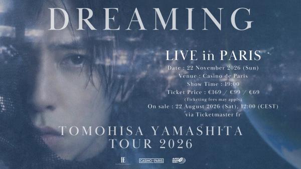 Yamashita Tomohisa - A Paris - 22 Novembre 2026 - Casino de Paris - Billetterie - Paris