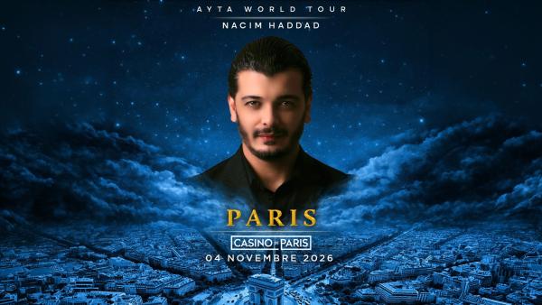 Nacim Haddad - Ayta World Tour - 4 Novembre 2026 - Casino de Paris - Billetterie - Paris